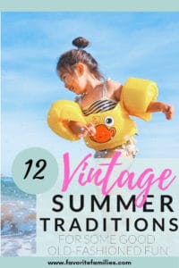 Girl splashing in water with text overlay 12 vintage summer traditions