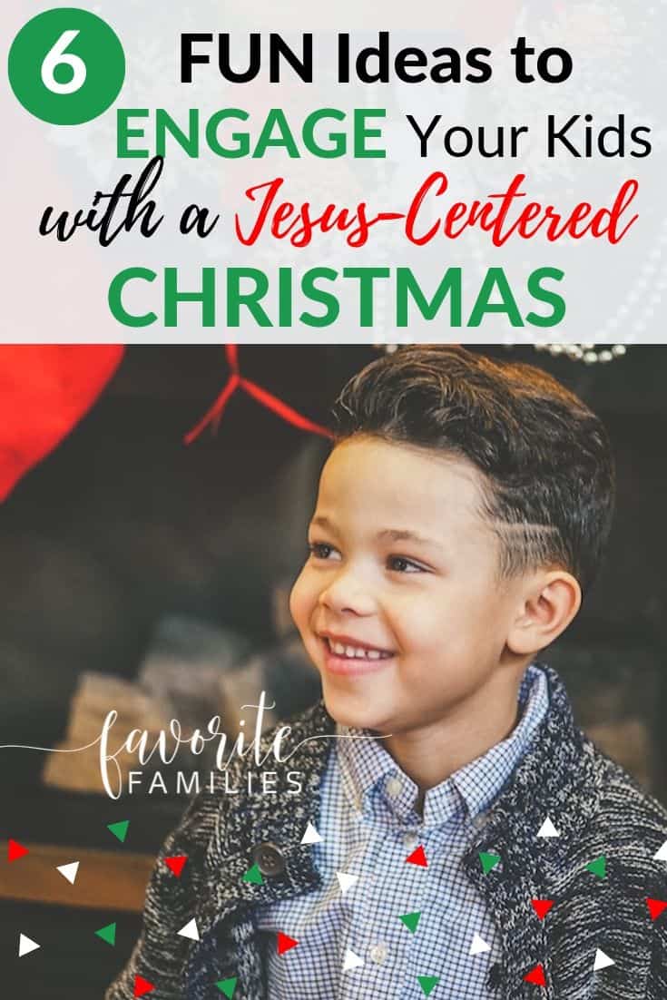 boy smiling with text overlay 6 fun ideas to engage your kids with a Jesus-Centered Christmas