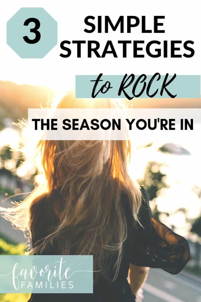 Girl staring at lake with text overlay 3 strategies to rock the season you're in