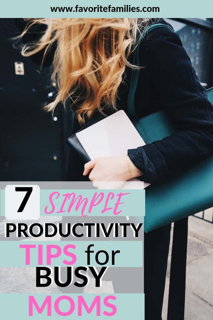 busy mom with text overlay 7 simple productivity tips for busy moms
