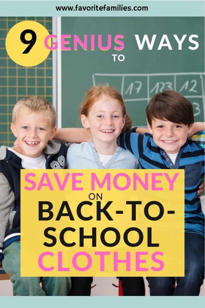 Smiling kids in school with text overlay 9 genius ways to save money on back to school clothes